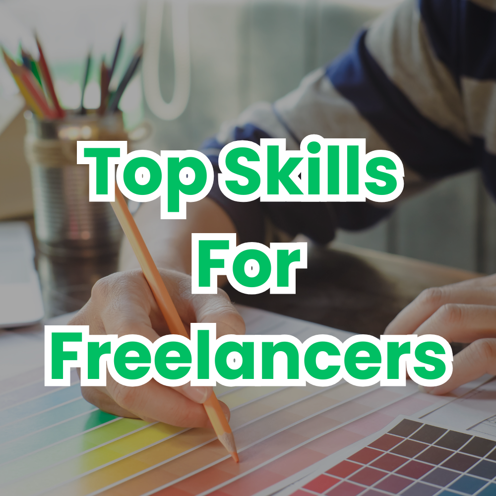 Top Skills for Freelancers