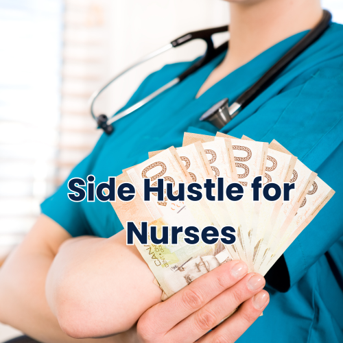 Side Hustle for Nurses